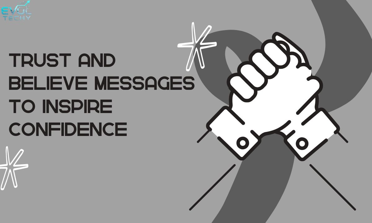 trust-and-believe-messages-to-inspire-confidence