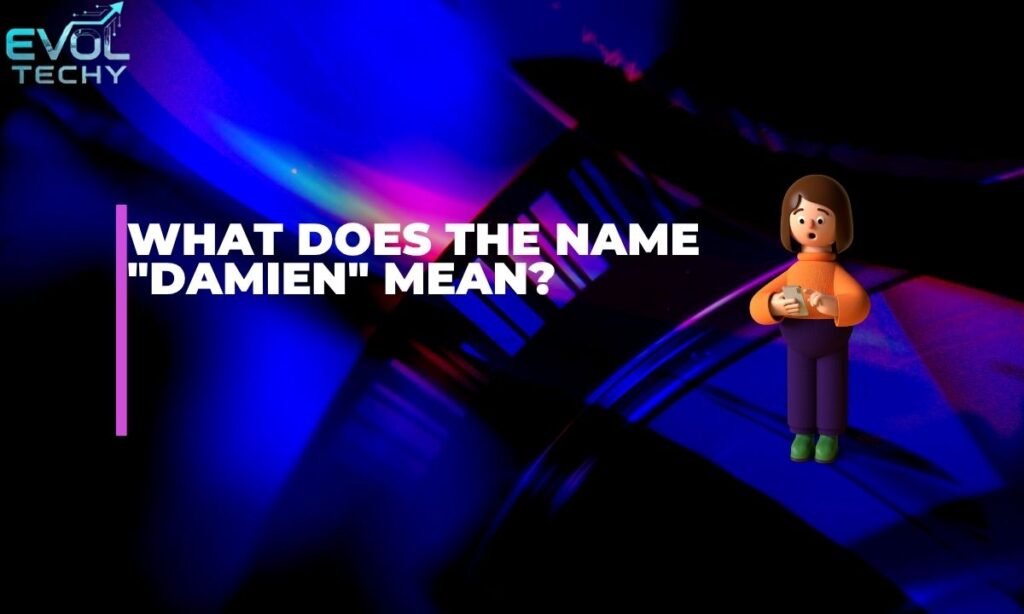 Damien Name Meaning