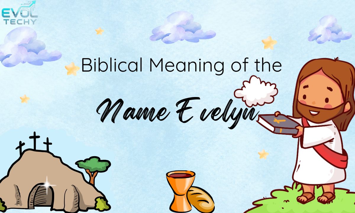 biblical-meaning-of-the-name-evelyn
