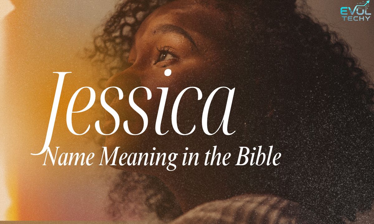 jessica-name-meaning-in-the-bible