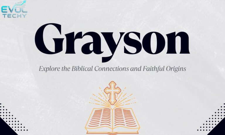 meaning-of-grayson-in-the-bible-–-explore-the-biblical-connections-and-faithful-origins