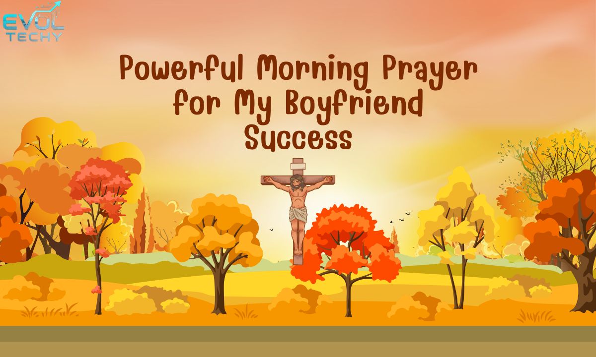 powerful-morning-prayer-for-my-boyfriend-success