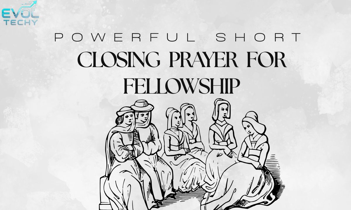 powerful-short-closing-prayer-for-fellowship