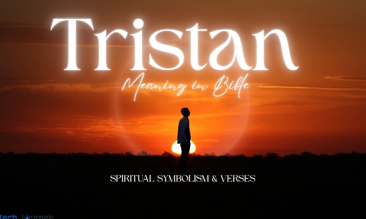 tristan-meaning-in-bible-spiritual-symbolism-and-verses