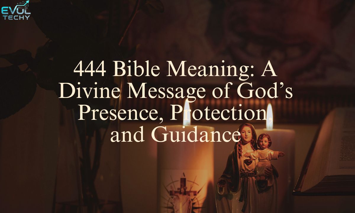 444-bible-meaning-a-divine-message-of-gods-presence-protection-and-guidance