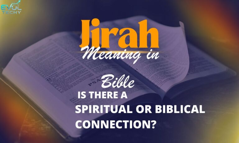 jirah-meaning-in-bible-understanding-gods-divine-provision-and-spiritual-message