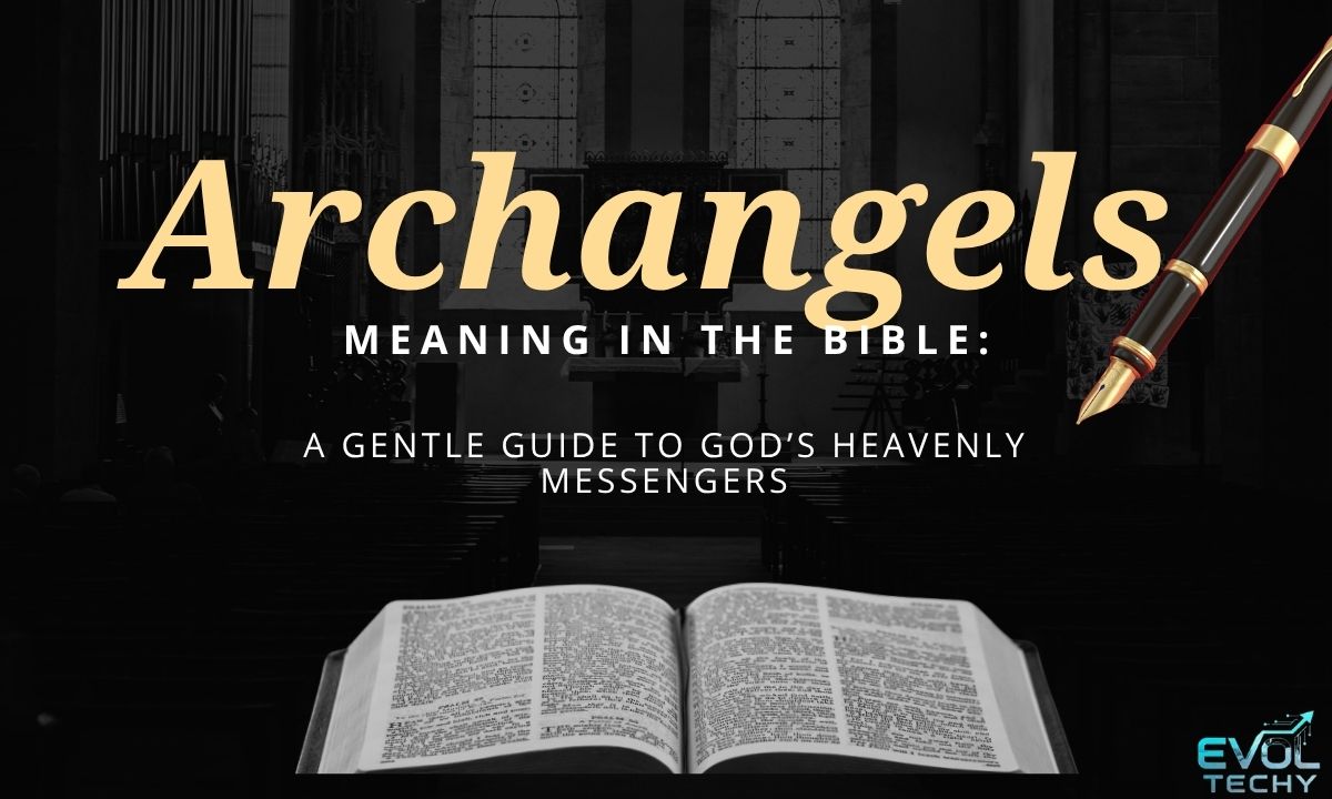 archangels-meaning-in-the-bible-a-gentle-guide-to-gods-heavenly-messengers