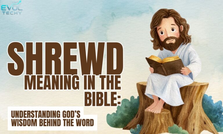 shrewd-meaning-in-the-bible-understanding-gods-wisdom-behind-the-word