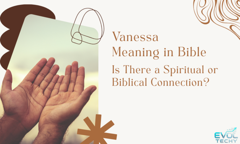 vanessa-meaning-in-bible-is-there-a-spiritual-or-biblical-connection