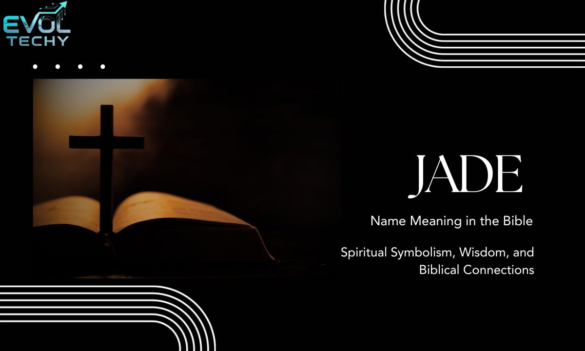 jade-name-meaning-in-the-bible (1)